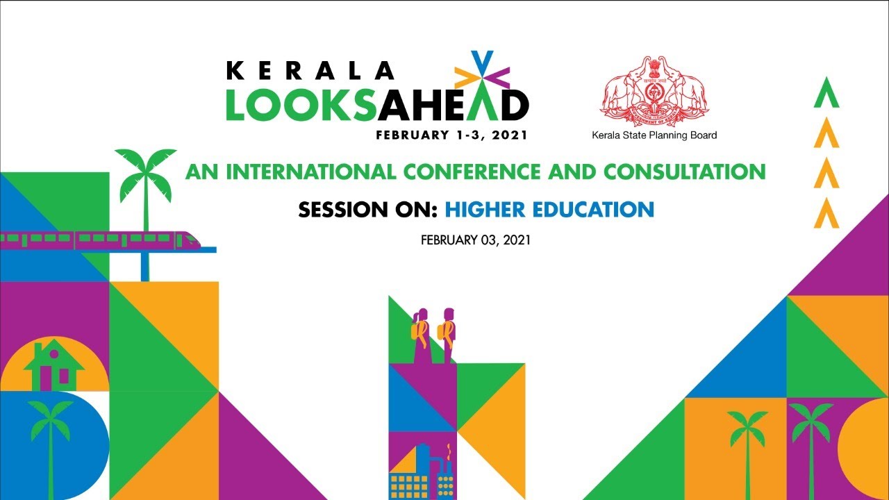 SESSION ON HIGHER EDUCATION | KERALA LOOKS AHEAD