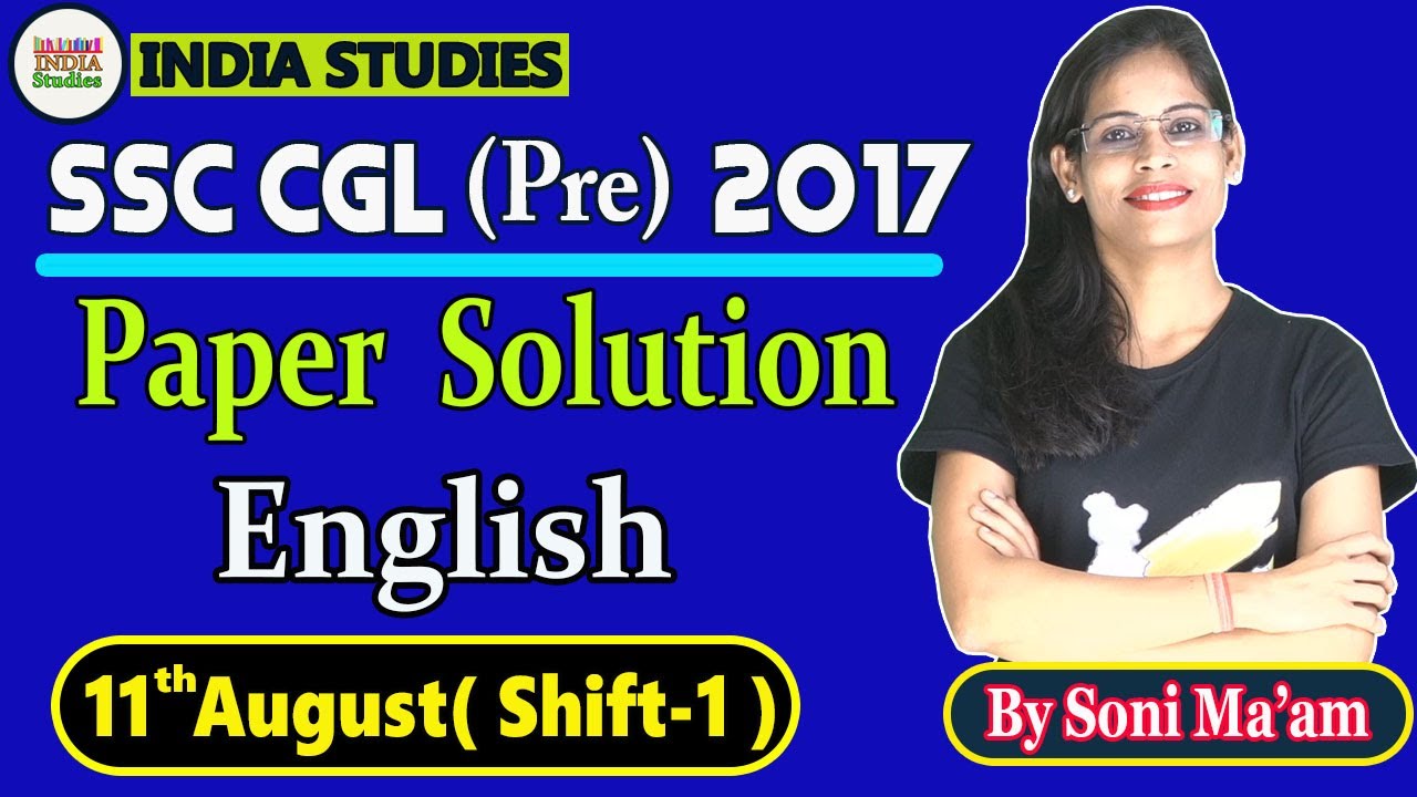 SSC CGL 11th Aug 2017 shift 1 Paper Solution With Soni Mam | SSC CGL 2017 SSC English| Mock Test