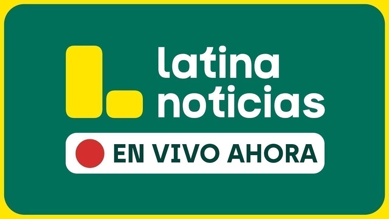 LATINA EN VIVO: NOTICIAS DEL PER&Uacute; Y EL MUNDO
