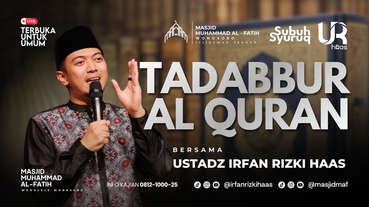 Kajian Subuh Syuruq | Ust. Irfan Rizki Haas | Tadabbur Al Quran
