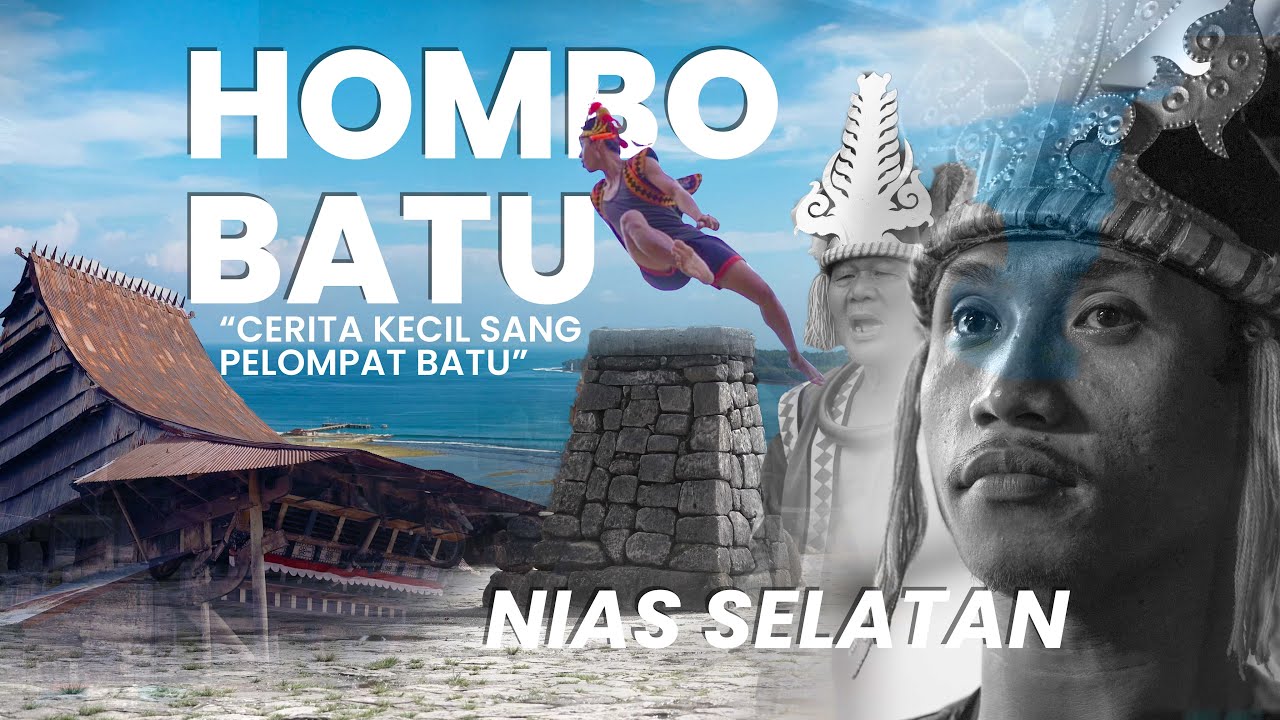 HOMBO BATU (Cerita Kecil Sang Pelompat Batu NIAS SELATAN)