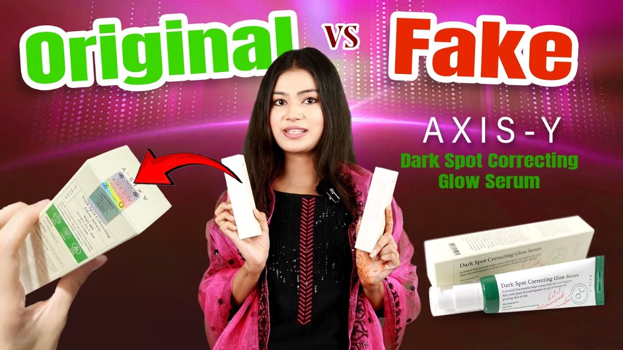 কীভাবে বুঝবেন AXIS-Y Dark Spot Correcting Glow Serum আসল না নকল?
