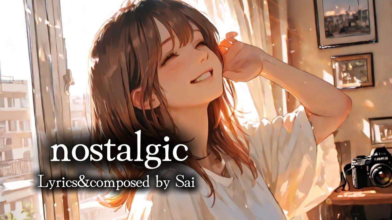 『nostalgic』