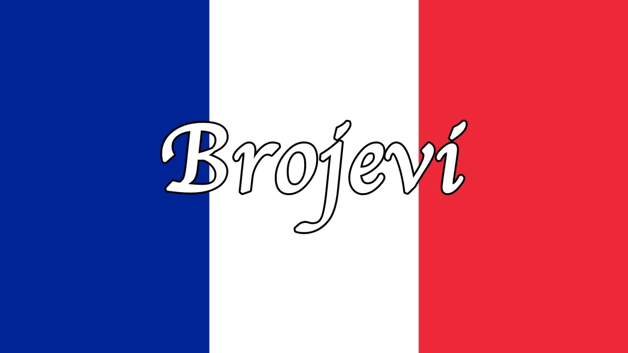 Francuski brojevi od 0 do 100 - Vokabular i izgovor