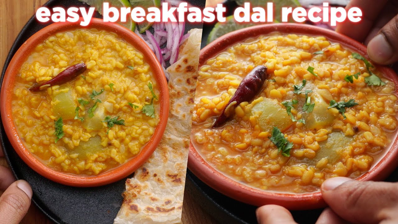 Easy breakfast dal recipe anyone can make
