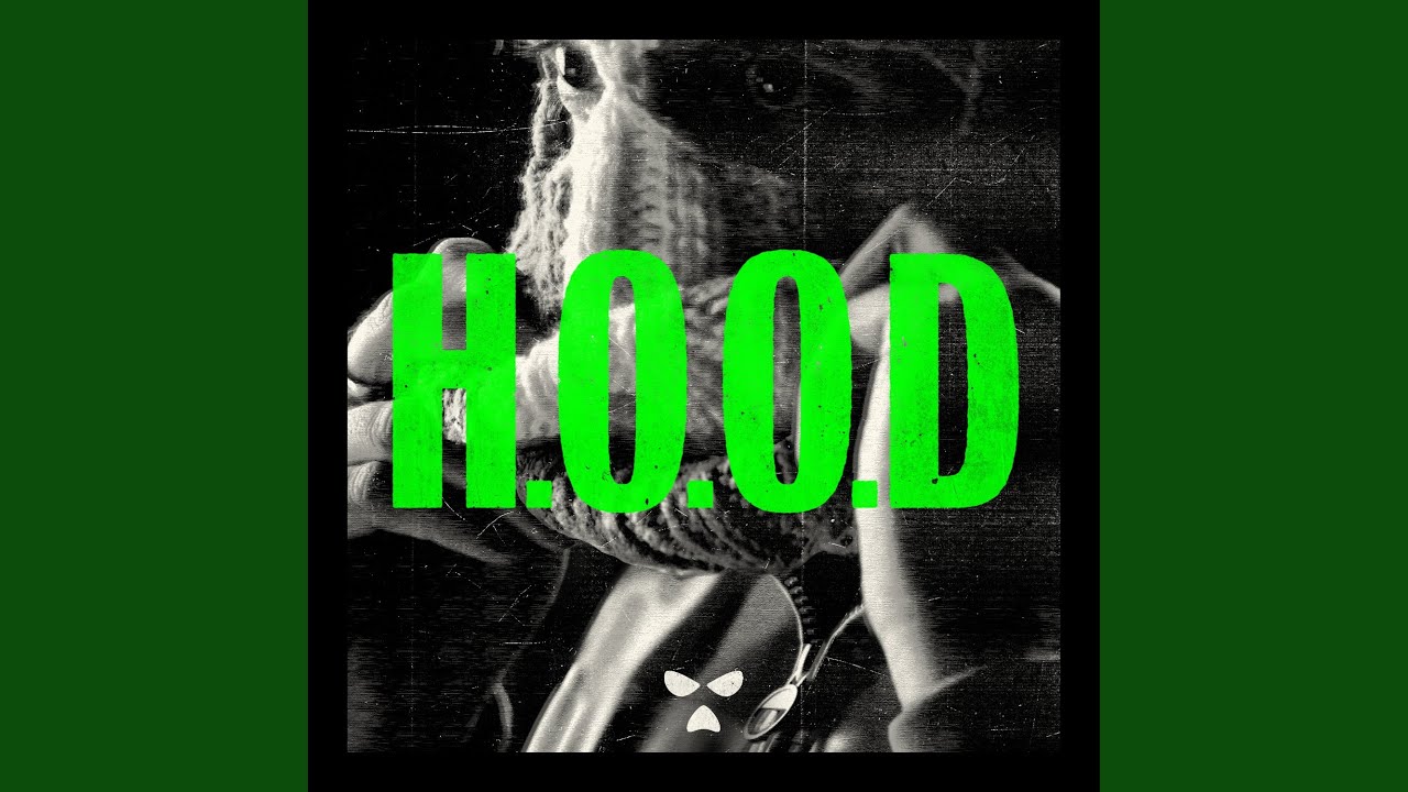 H.O.O.D (2025 Mix)
