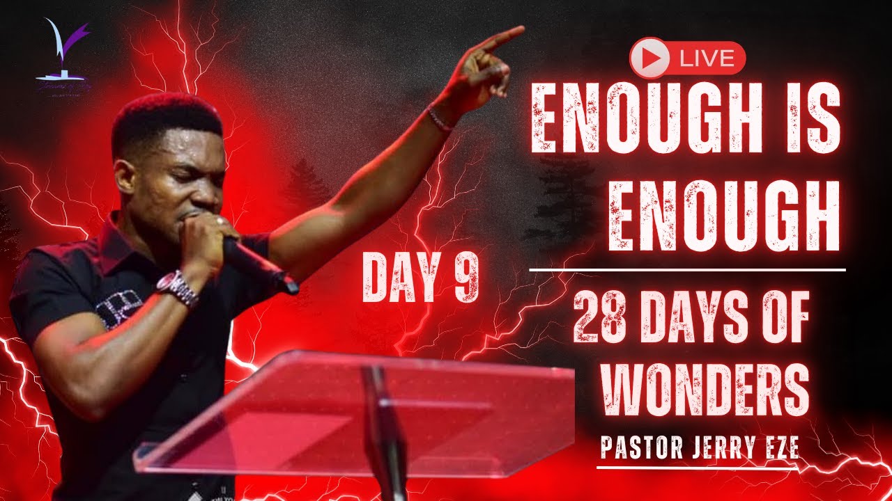 28 DAYS OF WONDERS – DAY 9 | ENOUGH IS ENOUGH! 🔥 NSPPD Prayer | 9th February 2026 | Pastor Jerry Eze