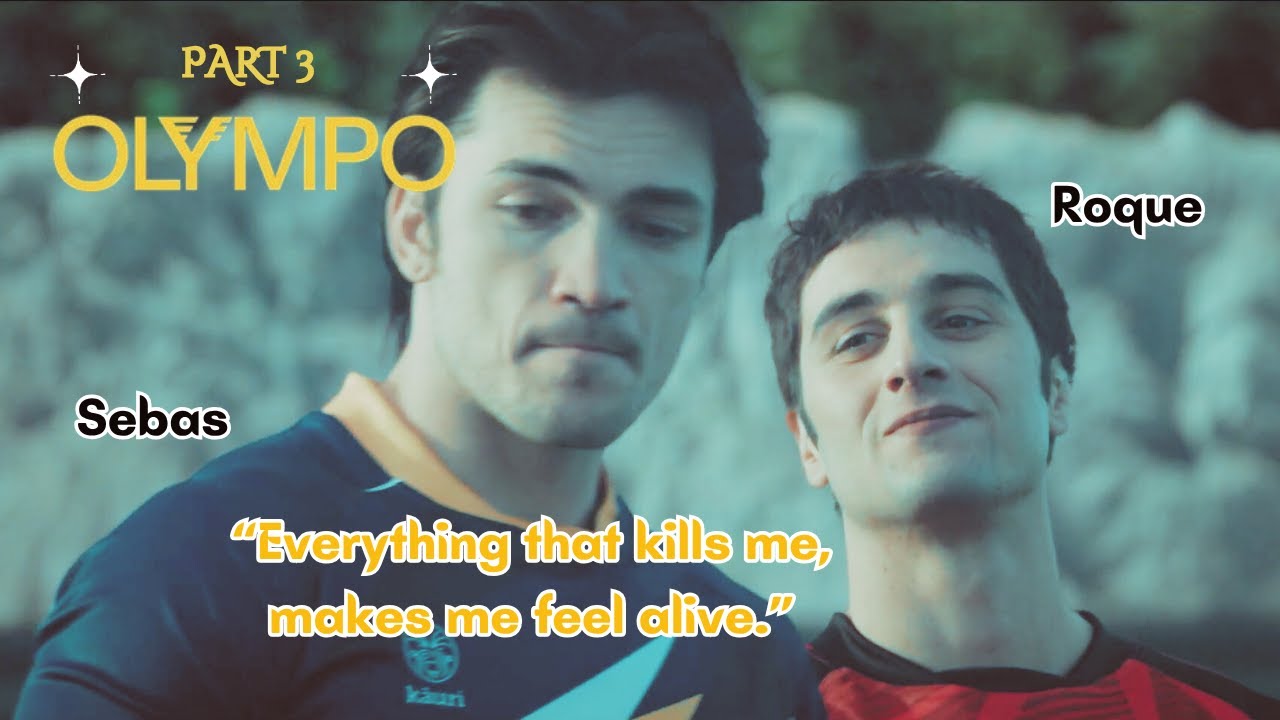 Olympo : Roque X Sebas - Part 3 | OneRepublic : Counting Stars #olympo #roque #sebas #blseries
