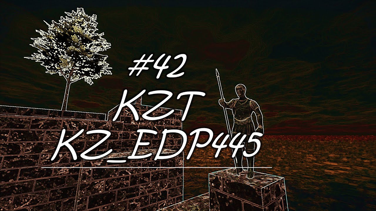 CS:GO KZ #42 - kz_edp445