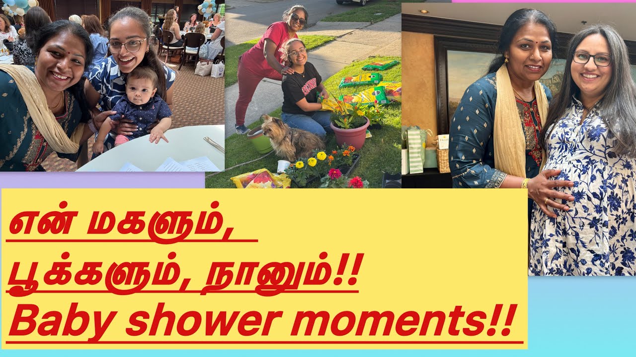 Enjoy a vlog~எங்களை ரசிக்க வைத்த அழகு பூக்கள், baby shower moments!! #premistyle #momof3 
