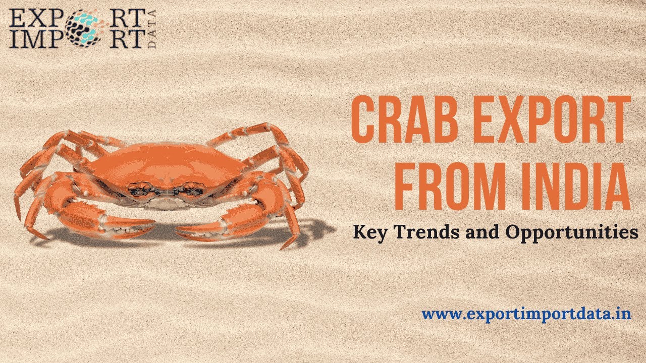 Crab Export from India: Key Trends and Opportunities