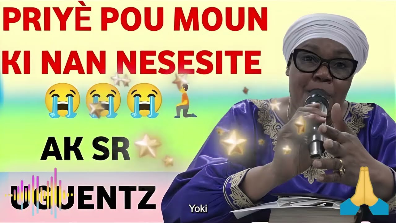 Pati 2 - Priyè pou Moun ki nan Nesesite 😭🙏 | Sr Uguentz ✝️ — Lapriyè Kont Soufrans, Doulè & Dezespwa