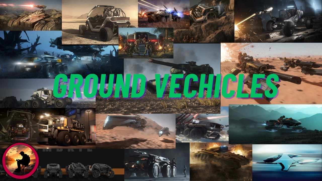 The Definitive Ground Vehicle Review [Star Citizen]