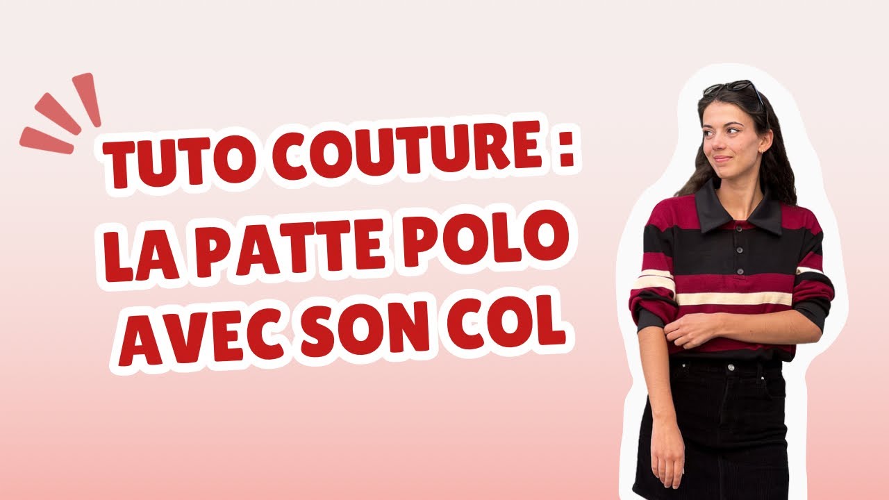 Coudre une patte polo et un col facilement | Tuto couture pas à pas avec finition biais (Polo Marco)