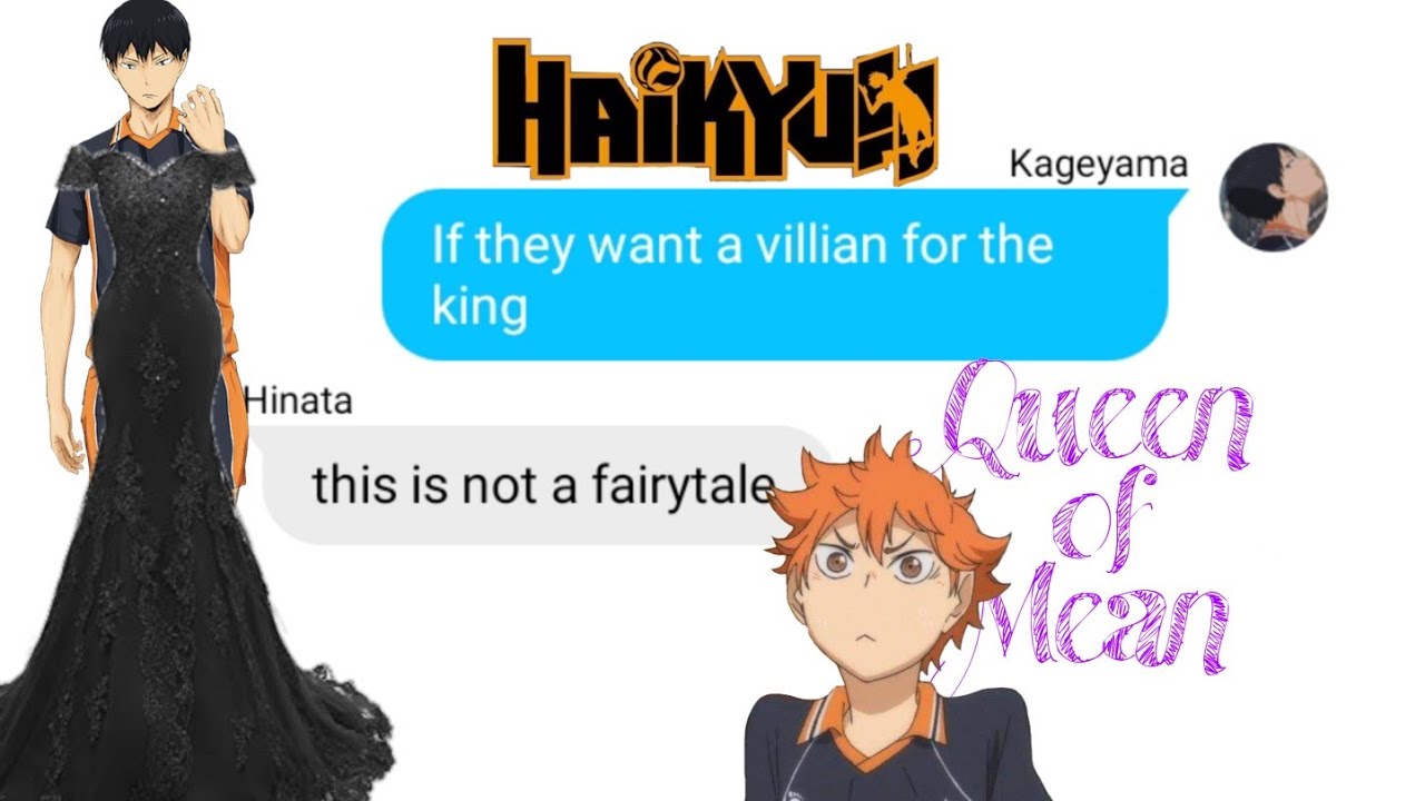Haikyuu texts || Queen of mean( King )