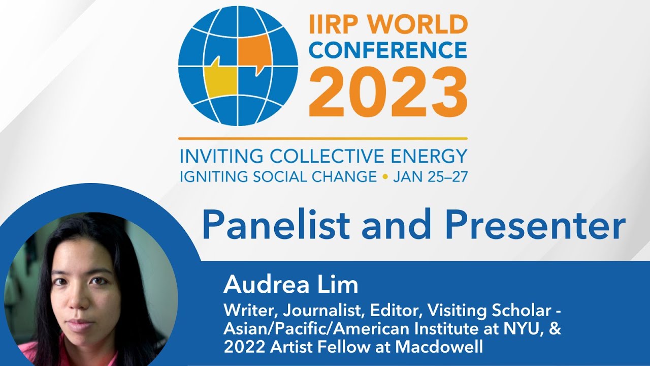IIRP 2023 Online World Conference - Interview with Audrea Lim