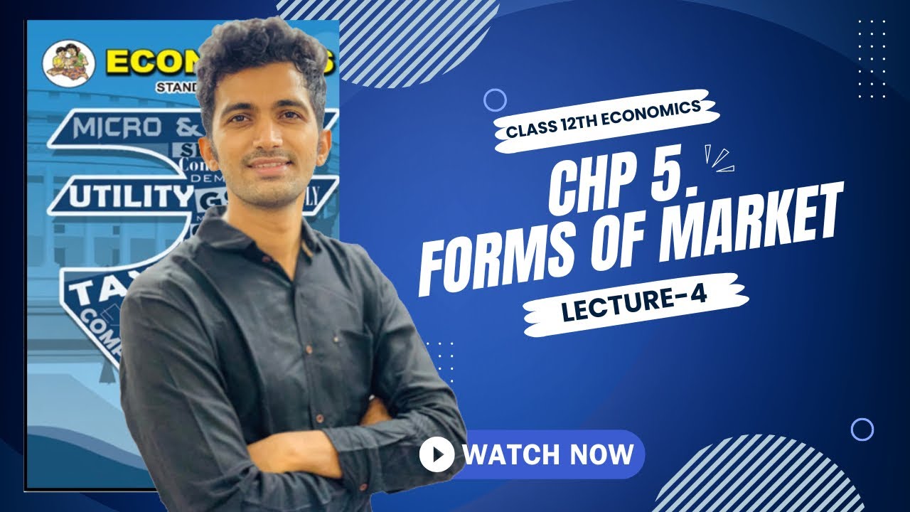 MONOPOLY 12th New Syllabus   Economics FORMS OF MARKET