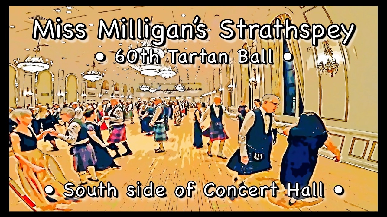 Miss Milligan's Strathspey at 60th S