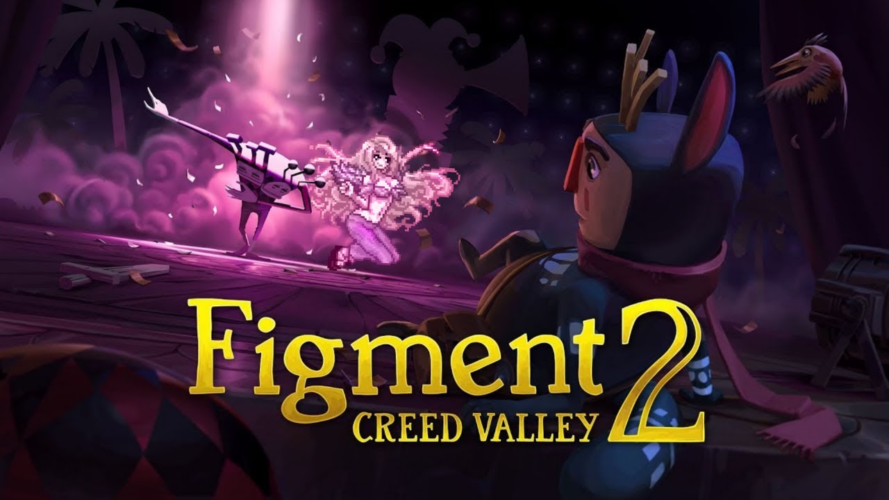 Figment 2: Creed Valley || I Voiced in This Game!! (FULL PLAYTHROUGH)