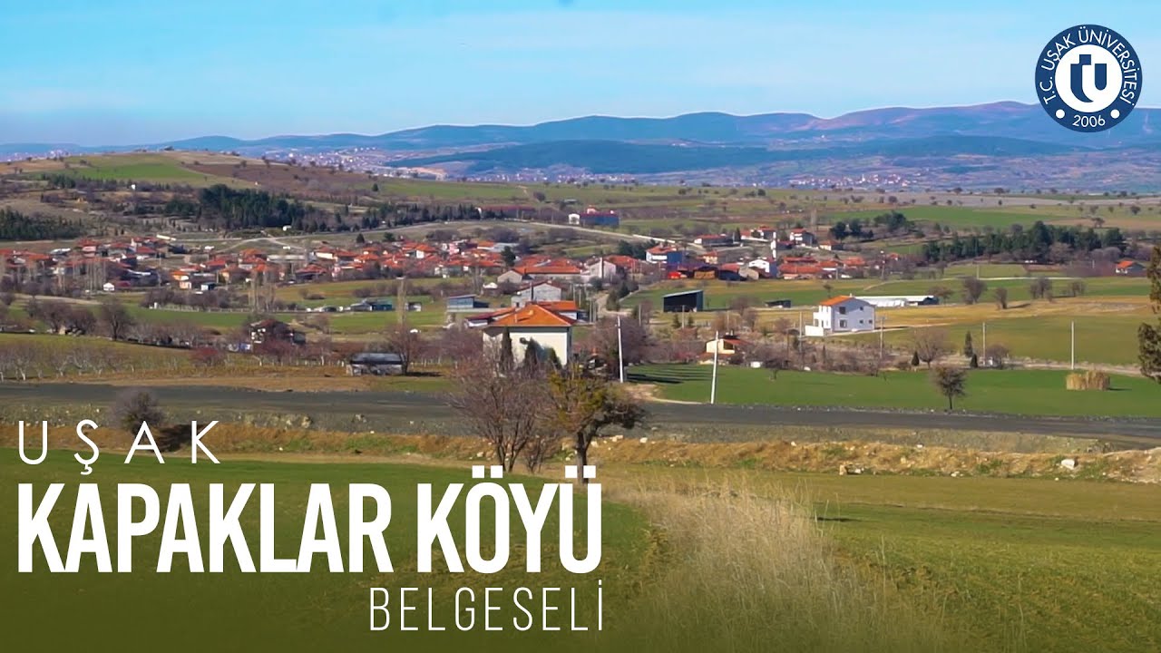 UŞAK KAPAKLAR KÖYÜ BELGESELİ