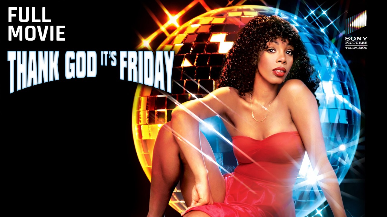 Thank God It's Friday | Full Movie | Starring Donna Summer, Jeff Goldblum & Valerie Landsburg