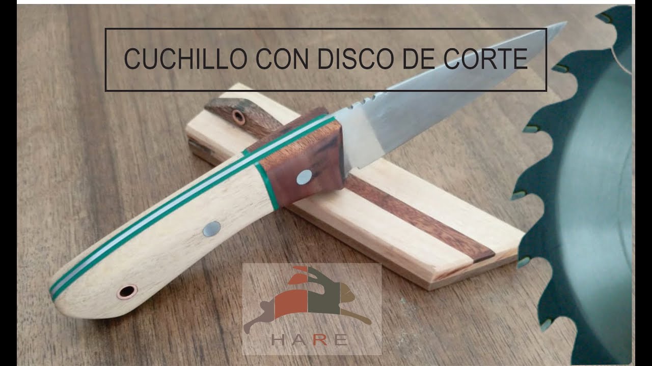 COMO HACER UN CUCHILLO CON UN DISCO DE CORTE