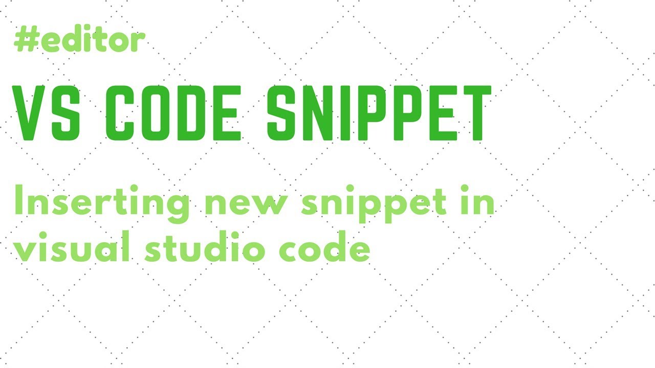 Add snippets to Visual Studio Code