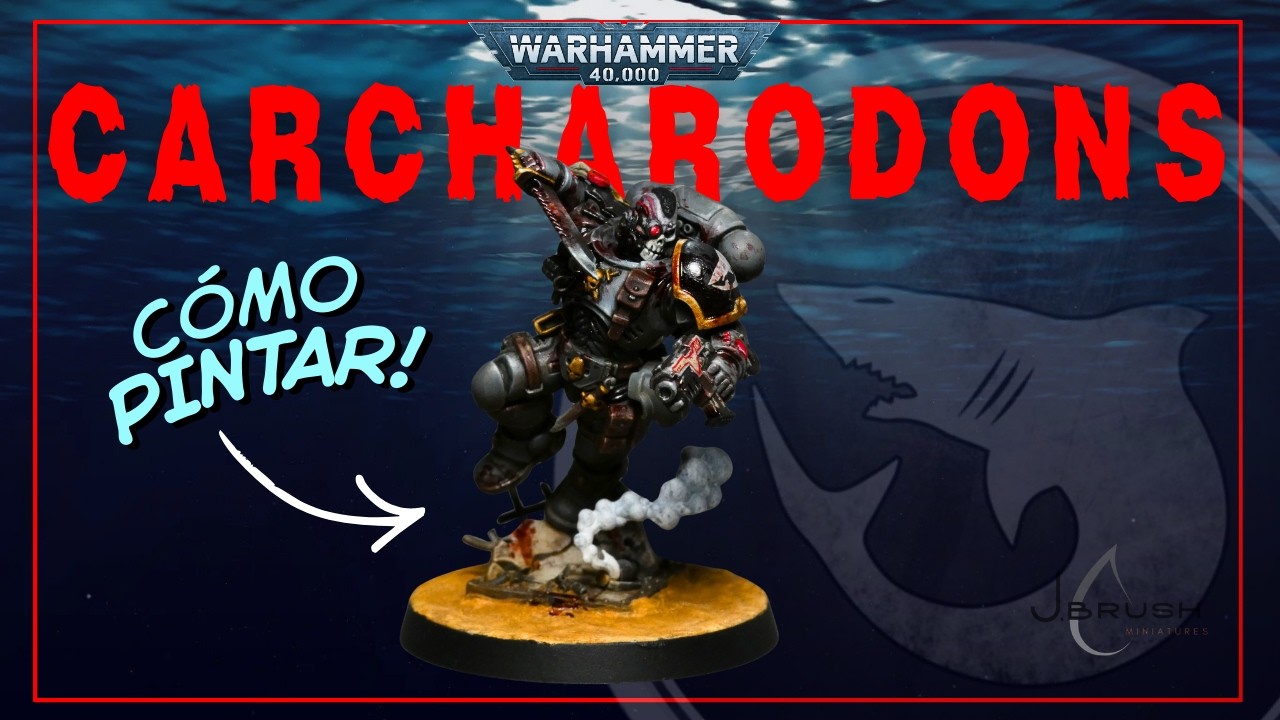CARCHARODONS - WARHAMMER 40K - CÓMO PINTAR