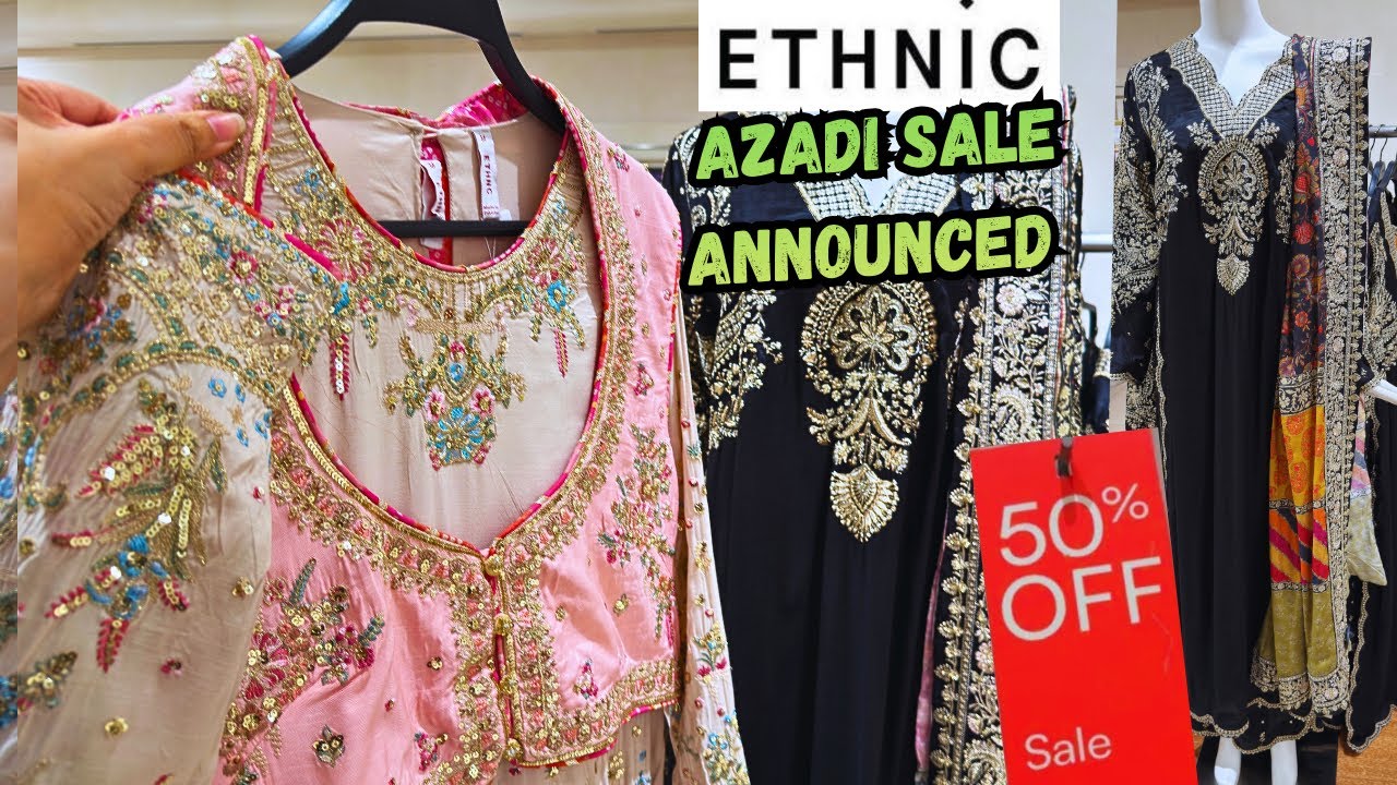 😱Ethnic AZADI SALE Date Announced 📣 ethnic New Collection & Sale 2026🔥📣❤️
