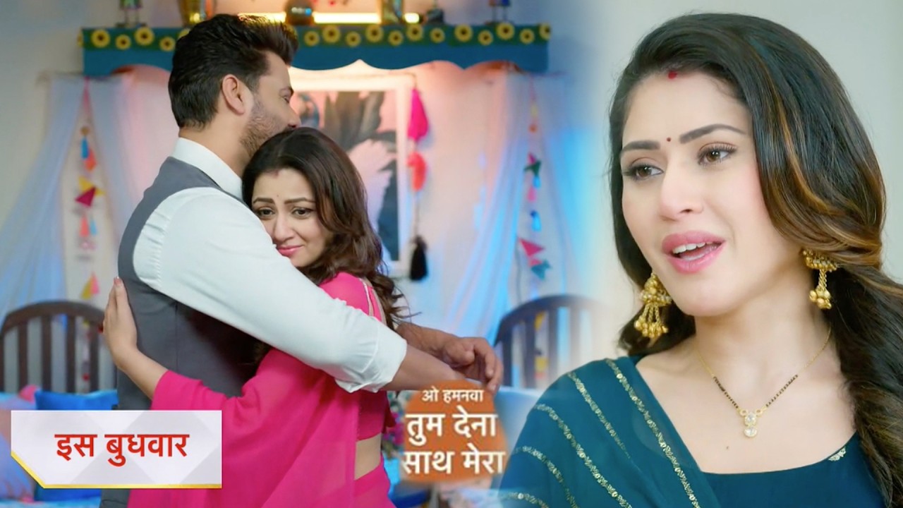 Oh Humnava Tum Dena Saath Mera Serial Today NEW PROMO 5th October 2026