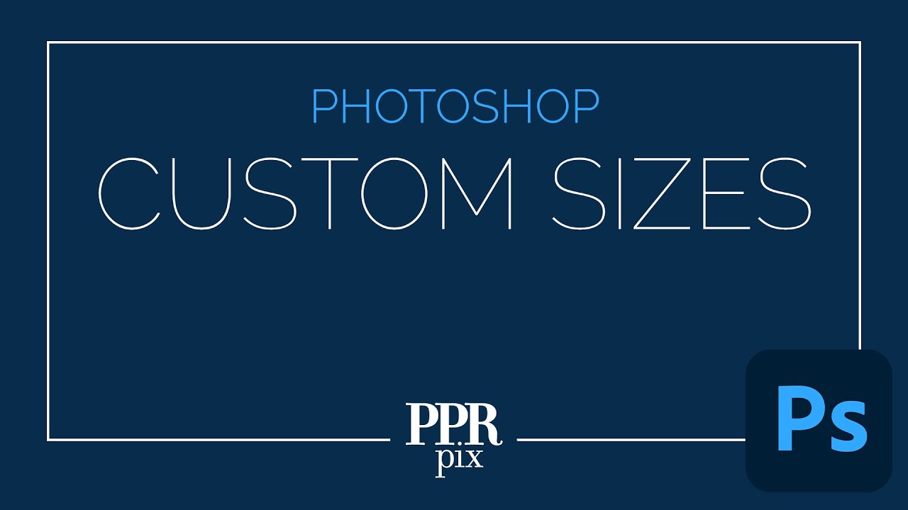 Custom Print Size via Photoshop