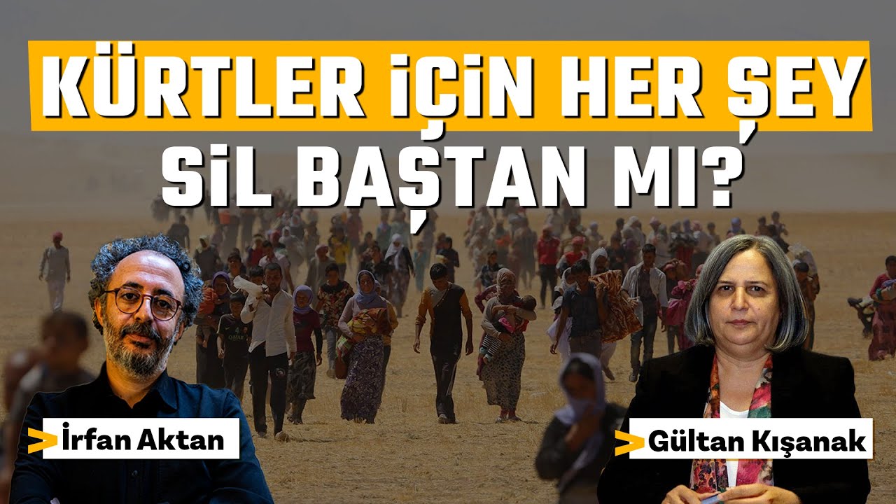 #CANLI | Kürtler için her şey sil baştan mı? | #NasılYapmalı
