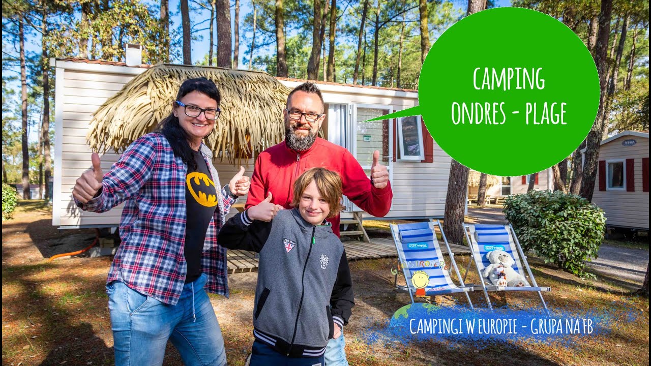 Camping Ondres Plage Francja - plaża, ocean, domki, namioty, parcele, atrakcje i okolica