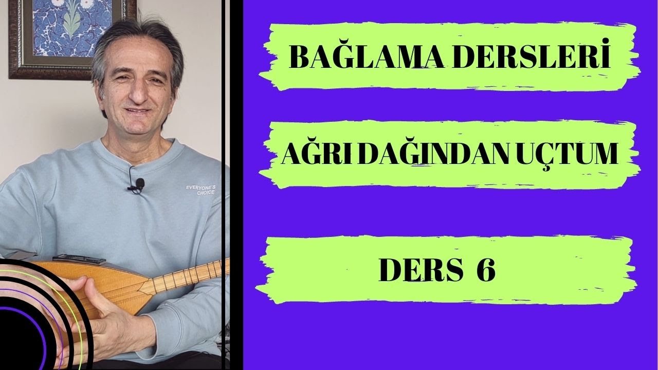 6. Ders AĞRI DAĞINDAN UÇTUM Uzun Sap Solfej