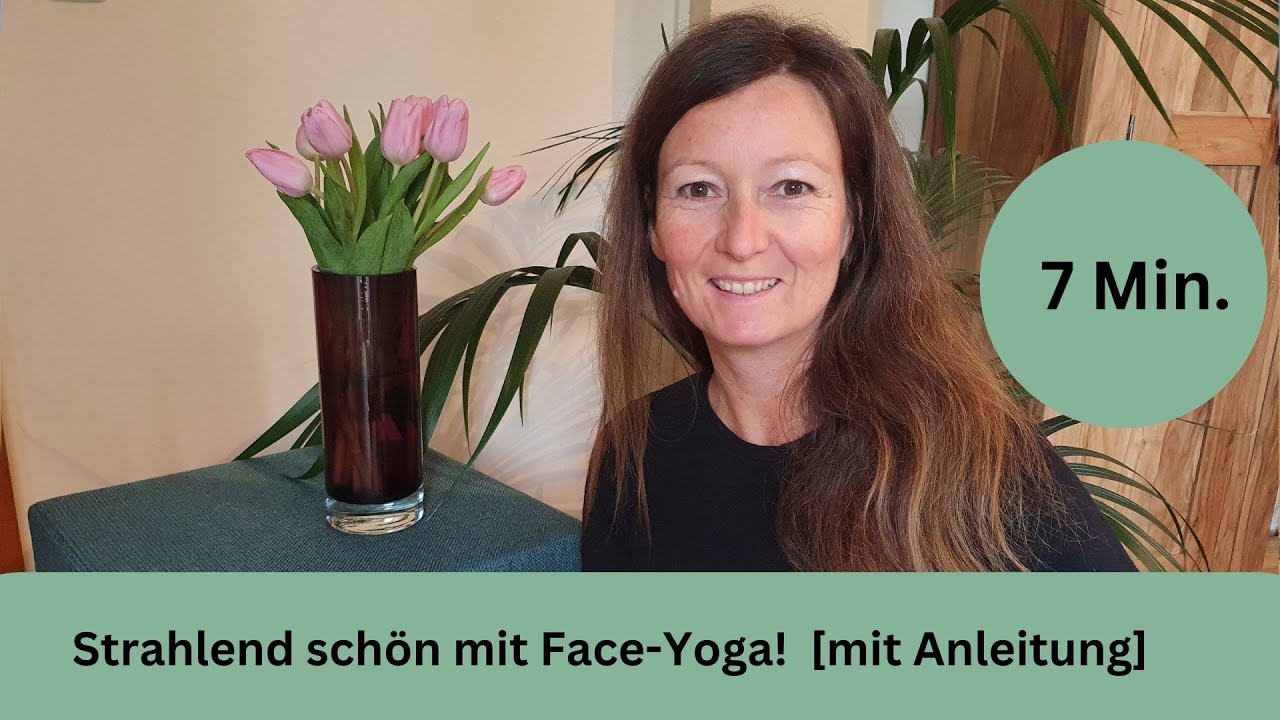 Strahlend schön mit Face-Yoga 🤩[mit Anleitung]