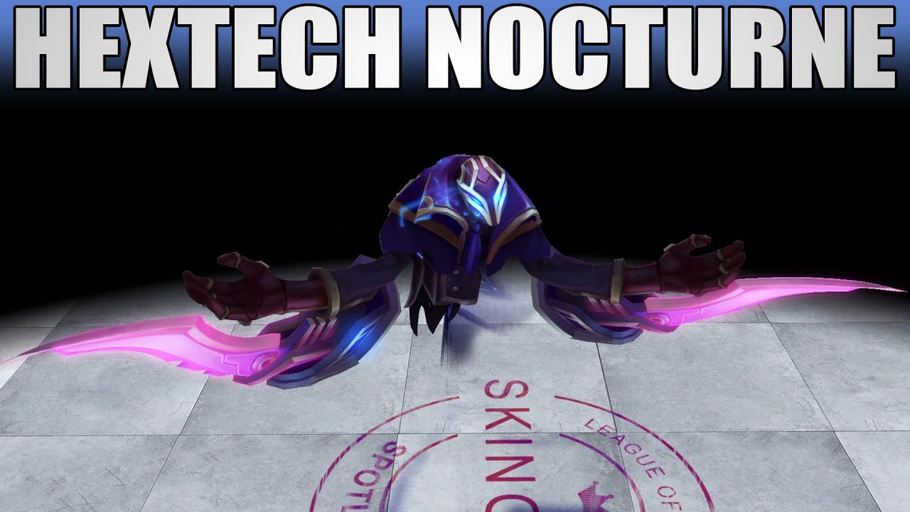 Hextech Nocturne Skin 2020 (Quick Spotlight)