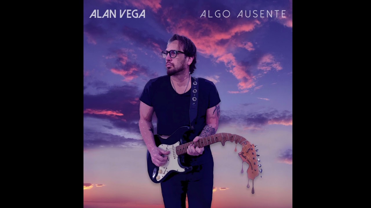 Alan Vega Soria - Algo Ausente