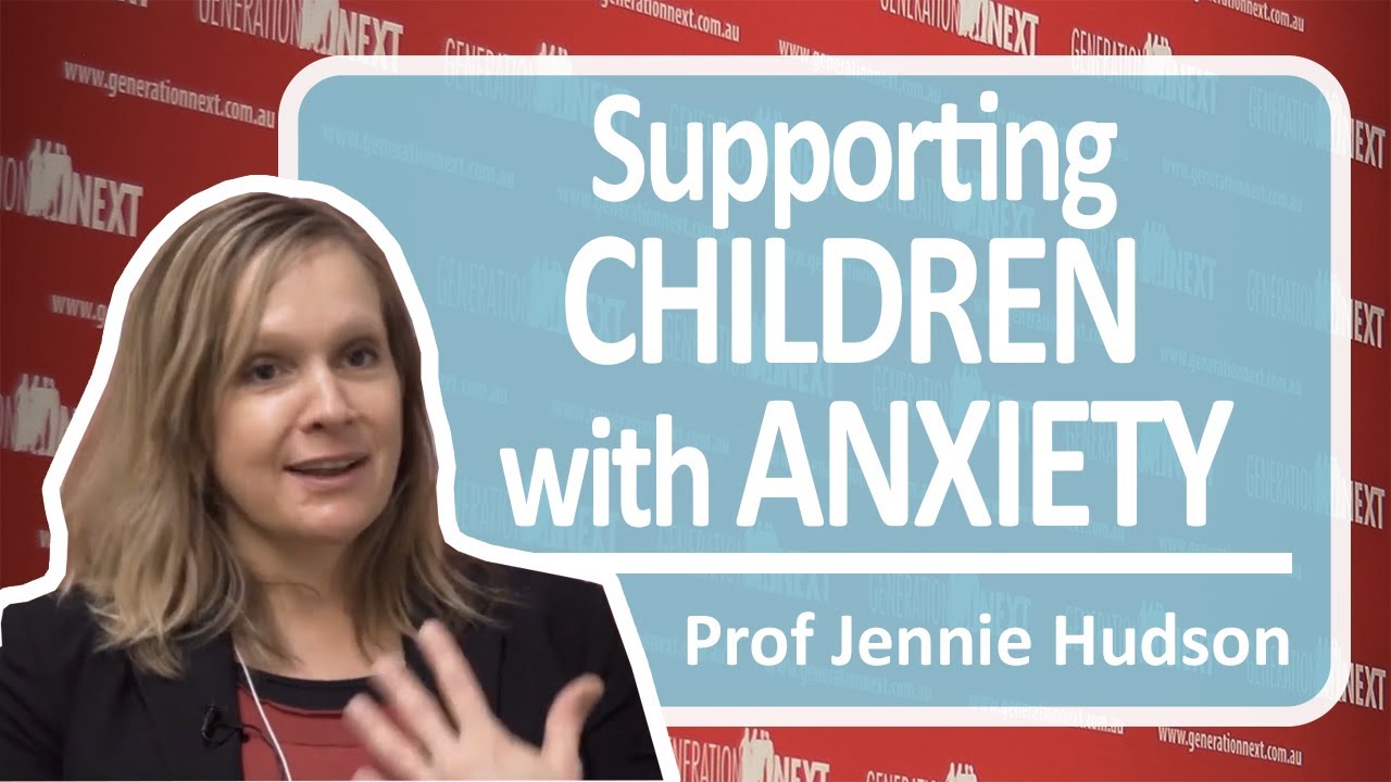 Supporting Children with Anxiety