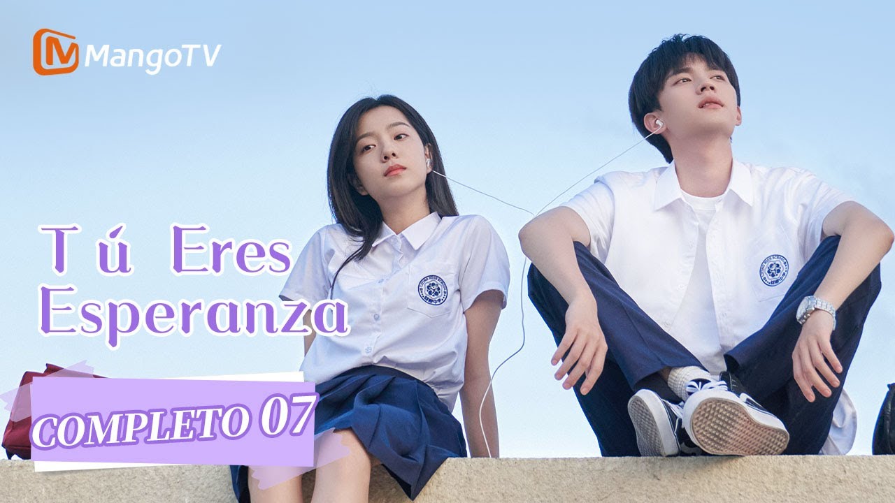 【Sub Esp】EP07 Serie juvenil de campus💗 | Eres Deseo | You Are Desire | MangoTV Spanish