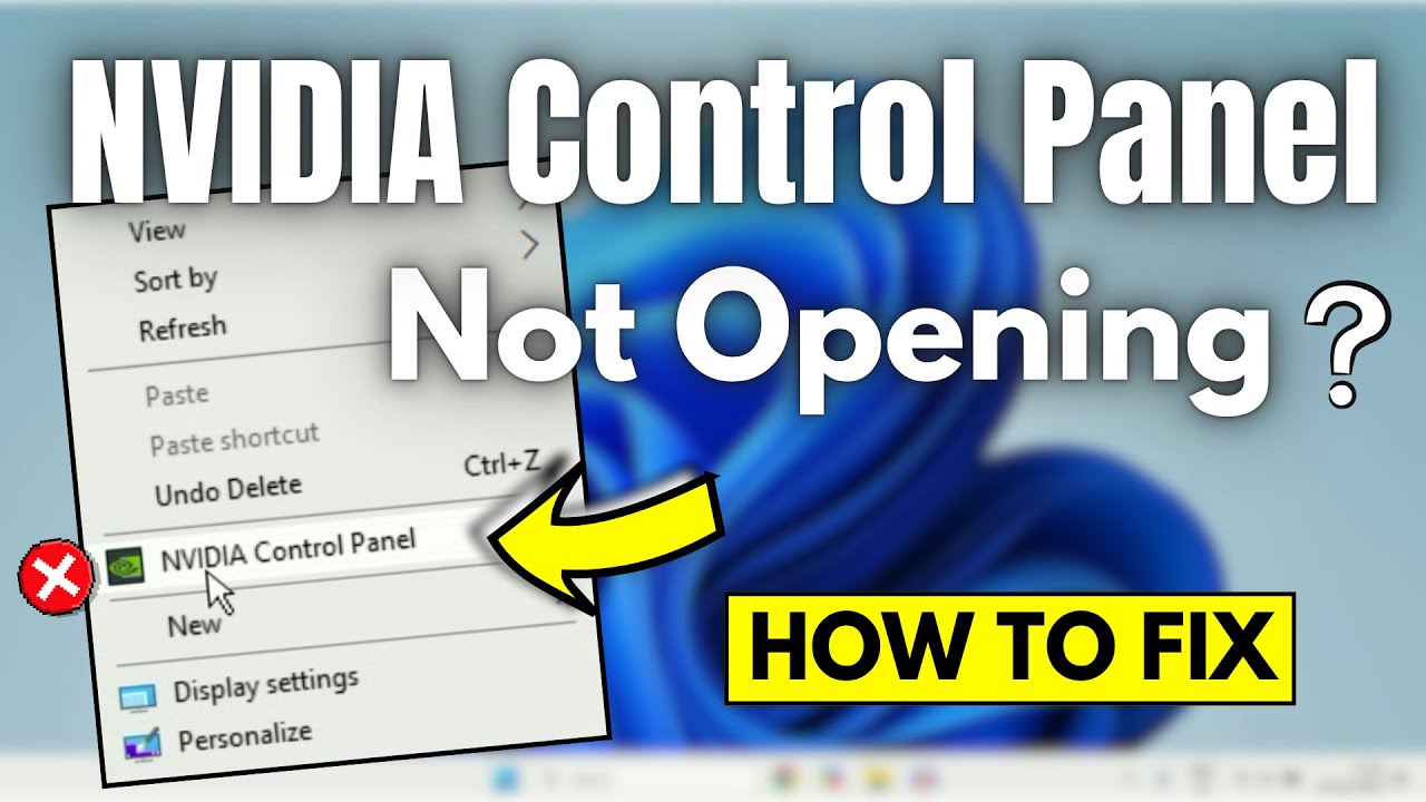 How to Fix NVIDIA Control Panel Not Opening in Windows 10/11 &ndash; 4 Easy Fixes