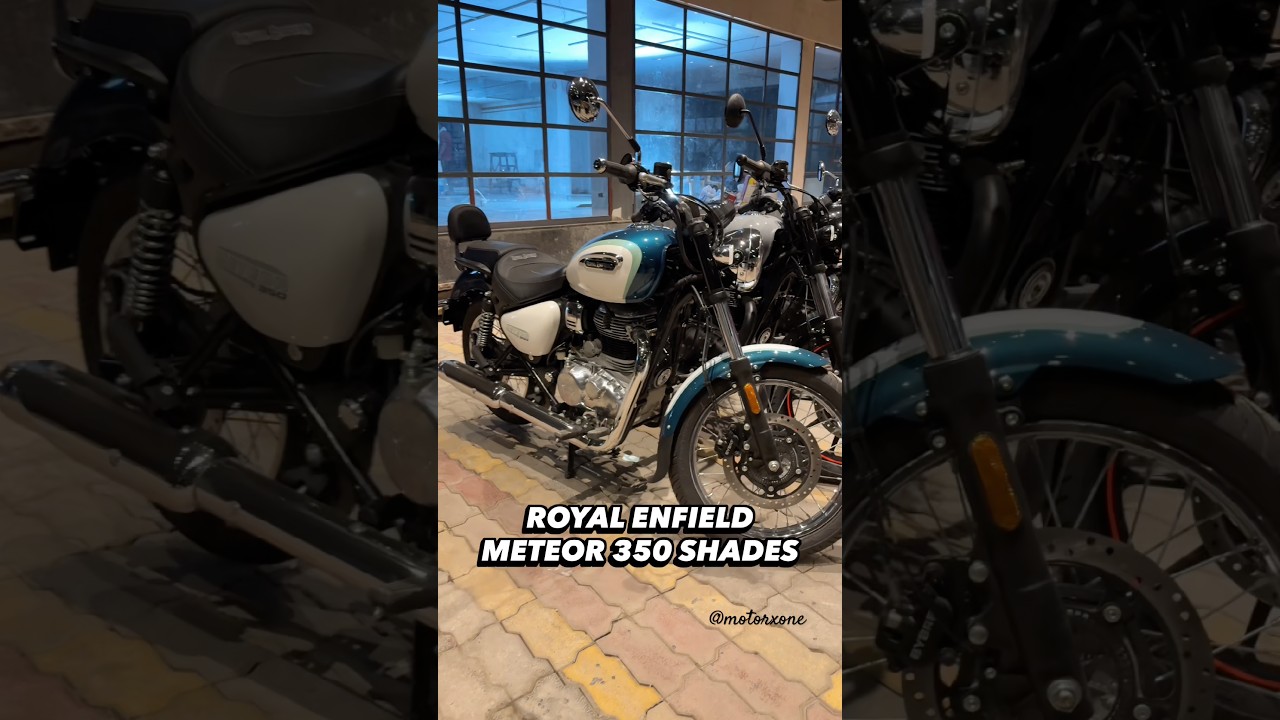 Shades of Royal Enfield Meteor 350🔥What&rsquo;s Your Pick🤩#royalenfieldmeteor350 #meteor350 #motorxone