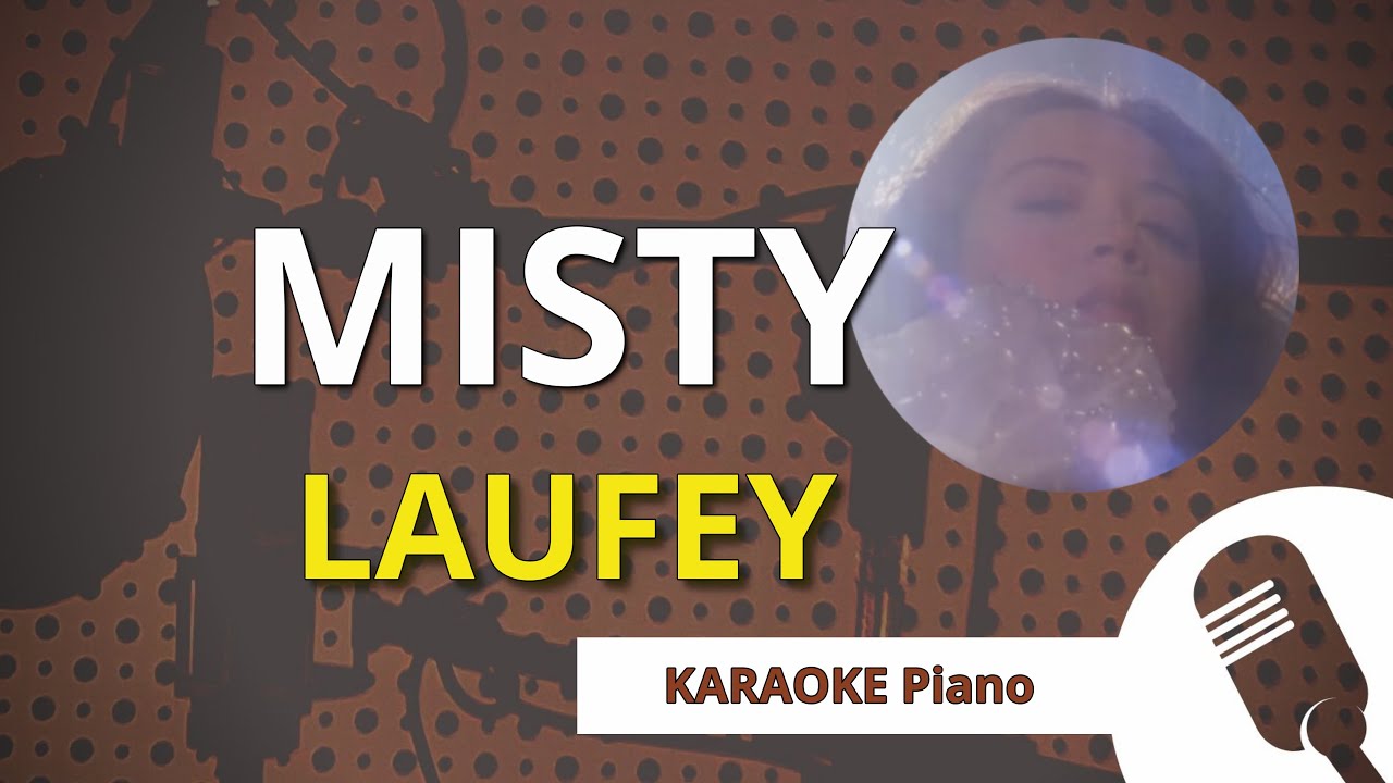 MISTY (Laufey) - KARAOKE Piano