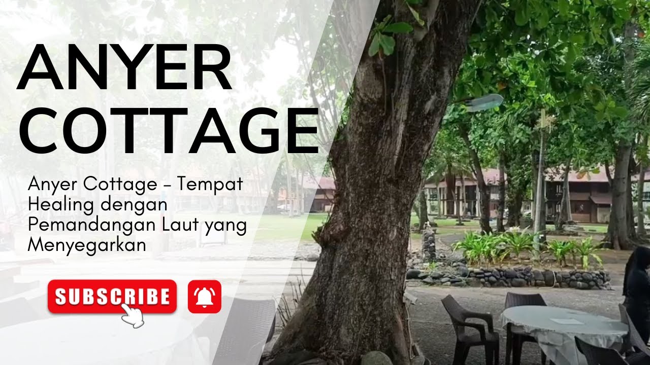 Staycation di Anyer Cottage – Liburan Santai dengan Pemandangan Laut  #AnyerCottage #Healing