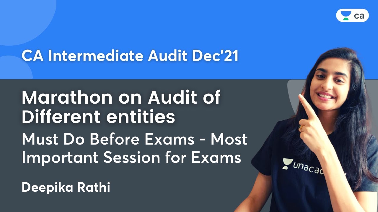 Marathon on Audit of Different Entities | Audit | CA Inter | Deepika Maam