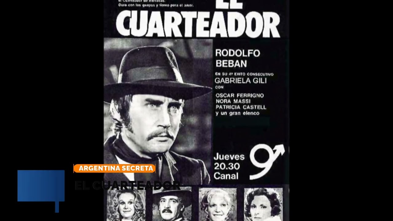 Argentina Secreta - El Cuarteador