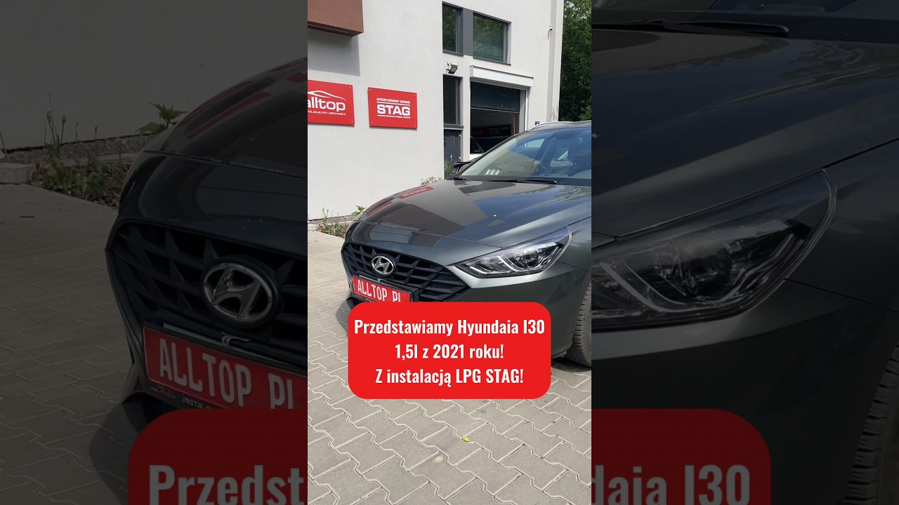 Jaka instalacja LPG do Hyundai i30? #autogaz #lpg #autogas #alltop #stag