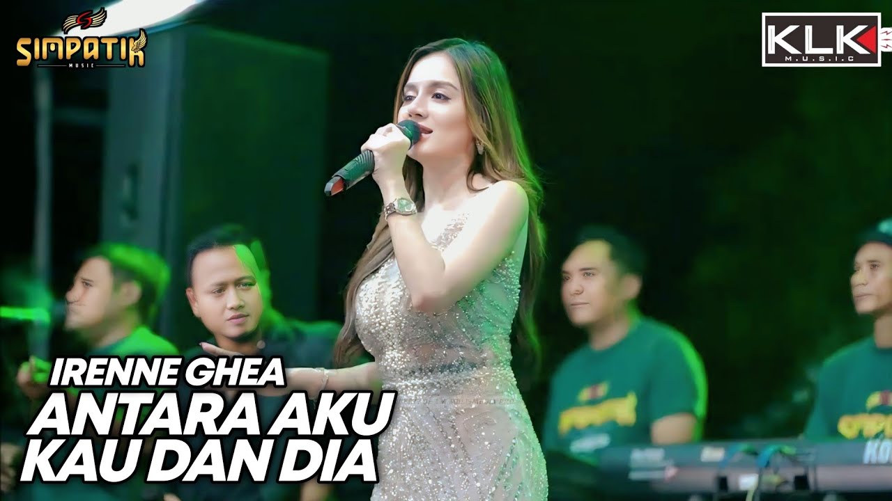 IRENNE GHEA - ANTARA KAU DIA DAN AKU - LIVE SIMPATIK MUSIC KLK AUDIO - JURAGAN SAYUR DUWE GAWE