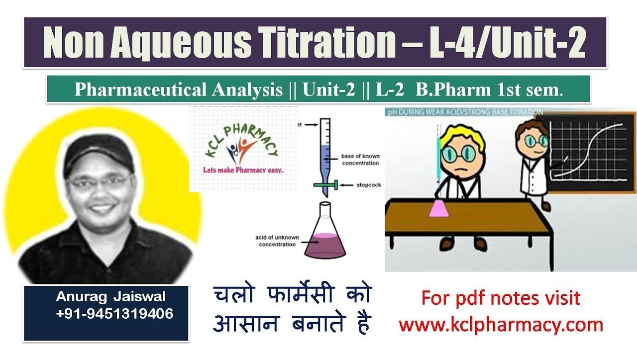 Non Aqueous Titration – L-4/Unit-2  || Pharmaceutical Analysis | L-3 Chapter-3 Pharma Chemistry-I