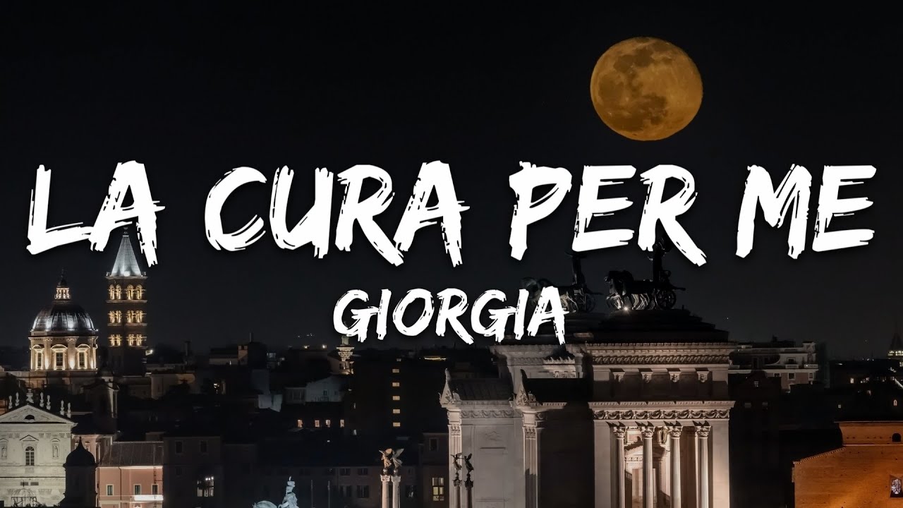 Giorgia - LA CURA PER ME (SANREMO 2025) [Testo/Lyrics]