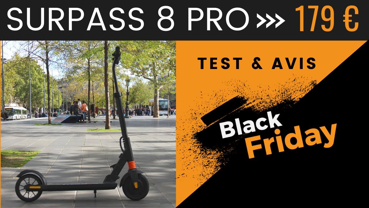 Trottinette électrique pas cher ⭐️ SURPASS 8 PRO : Test et Avis (Bon plan BLACK FRIDAY)
